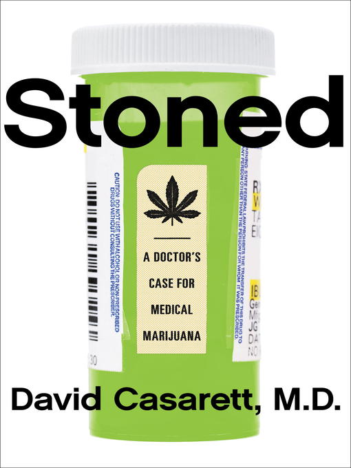 Title details for Stoned by David Casarett M.D. - Available